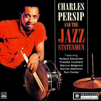 Charlie Persip and the Jazz Statesmen by Charlie Persip