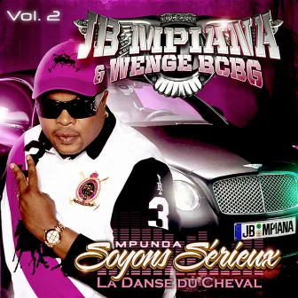 Soyons sérieux, Vol. 2 by Wenge BCBG