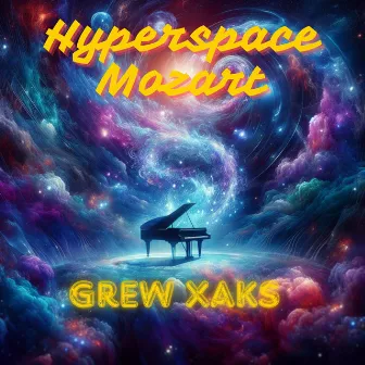 Hyperspace Mozart by Grew XAKS