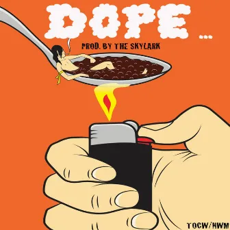 Dope by Lord Kano