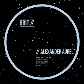 Fall in Love EP by Alexander Aurel