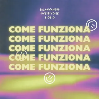 Come Funziona by Twenty One