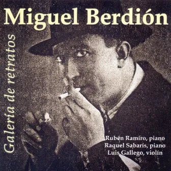 Miguel Berdión: Galería de Retratos by Ruben Ramiro