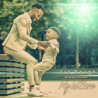 My 1st Born by Lin Dough