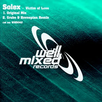 Victim Of Love by Solex