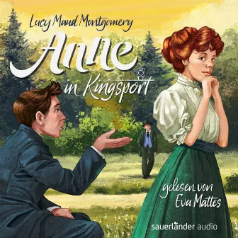 Anne in Kingsport [Anne auf Green Gables, Band 3 (Ungekürzte Lesung)] by Eva Mattes