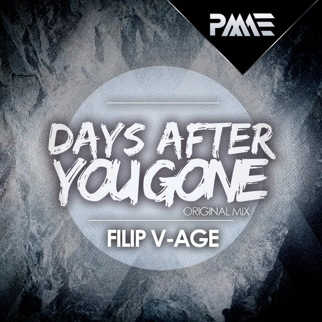 Days After You Gone - Original Mix