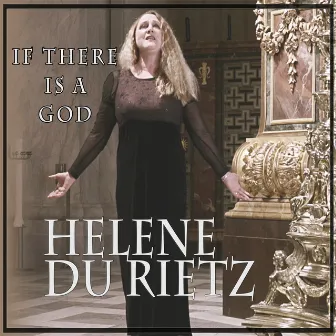 If There Is a God by Helene Du Rietz