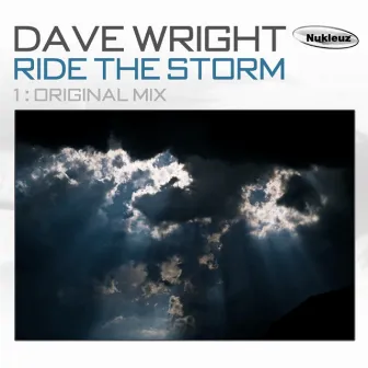 Ride The Storm by Dave Wright