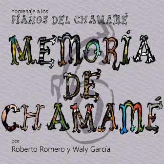 Memoria de chamame / Pianos del chamame Vol 6 (Coleccion) by Waly Garcia