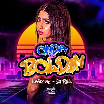 Onda do Boldin by Lary MC