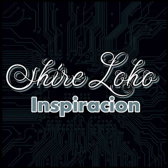 Inspiracion by Skire Loko