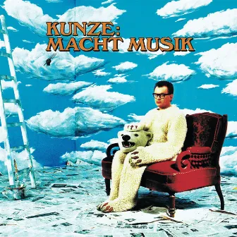 Kunze Macht Musik by Heinz Rudolf Kunze