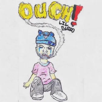 OUCH! by Lil Guido