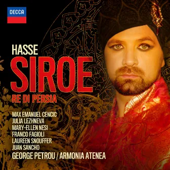 Hasse: Siroe - Re Di Persia by Lauren Snouffer