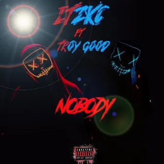 Nobody by Itz Kc Music