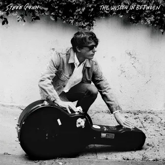 The Unseen In Between by Steve Gunn