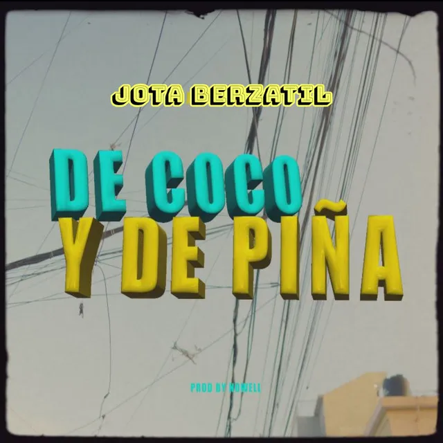 DE COCO Y DE PINA