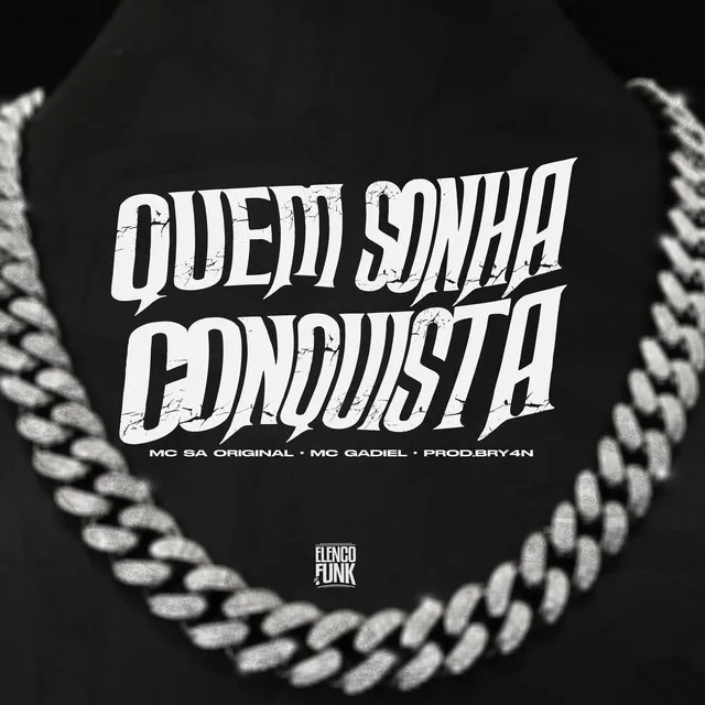 Quem Sonha Conquista