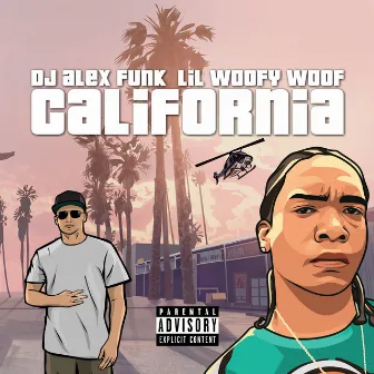 California by Lil Woofy Woof