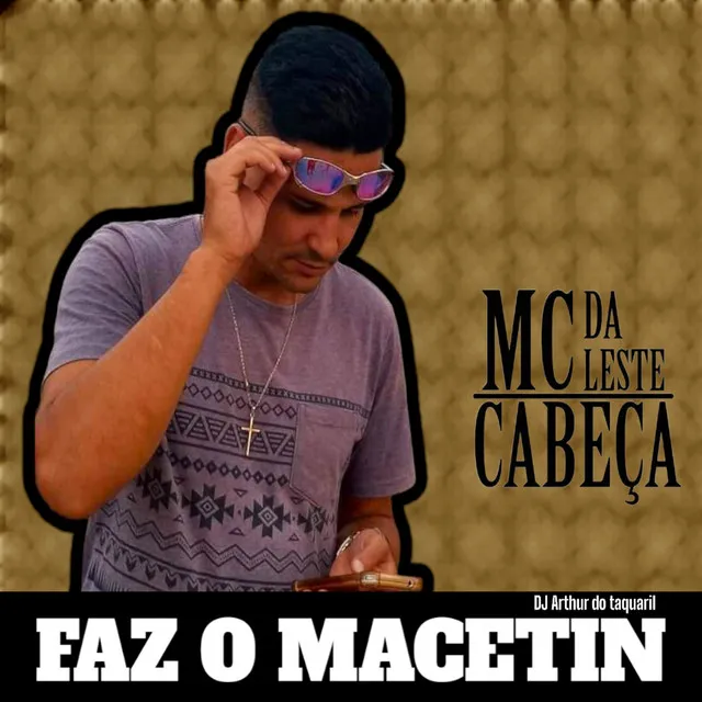 FAZ O MACETIN