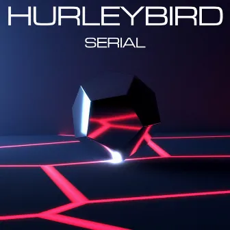 Serial by Hurleybird