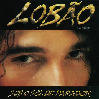 Sob O Sol De Parador by Lobão