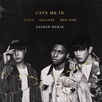 Cave Me In (Raiden Remix) by Tablo