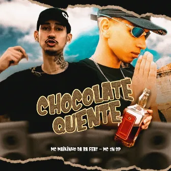 Chocolate Quente by Mc 2N SP