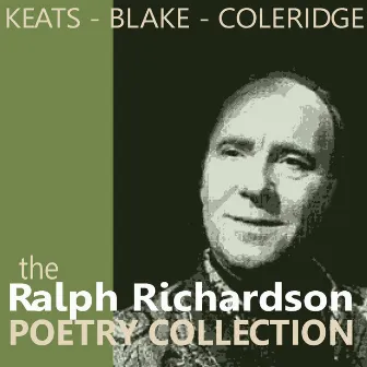 The Ralph Richardson Poetry Collection by Sir Ralph Richardson