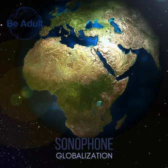 Globalization by Sonophone