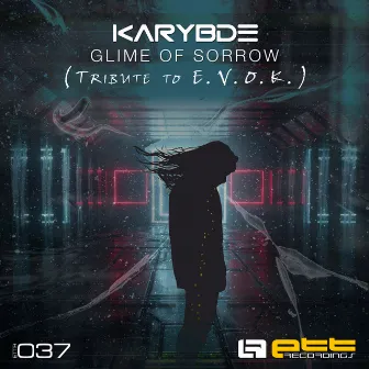 Glime Of Sorrow (Tribute to EVOK) by Karybde