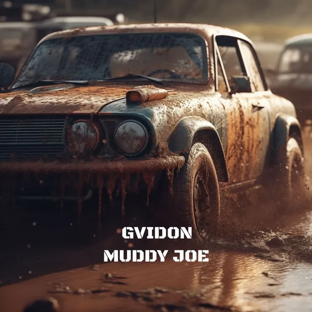 Muddy Joe