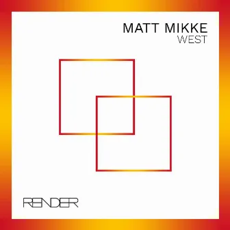 West by Matt Mikke