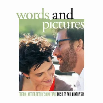 Words and Pictures (Original Motion Picture Soundtrack) by Paul Grabowsky