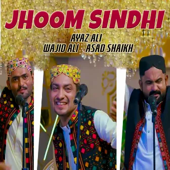 Jhoom Sindhi by Ayaz Ali