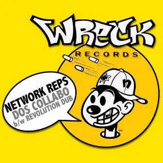 Dos Collabo bw Revolution Dub by Network Reps