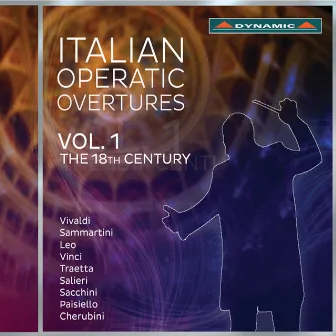 Italian Operatic Overtures, Vol. 1: The 18th Century by Giovanni Battista Rigon