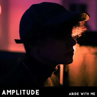 Abide with Me by Amplitude