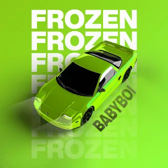 Frozen by BABYBOI