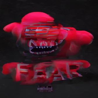 FEAR by Azerath