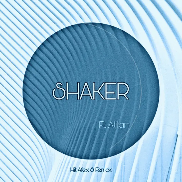 Shaker