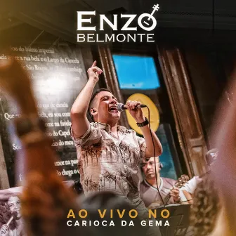 Ao Vivo No Carioca Da Gema by Enzo Belmonte