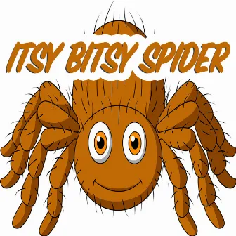 Itsy Bitsy Spider by Itsy Bitsy Spider