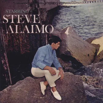 Starring Steve Alaimo by Steve Alaimo