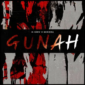 Gunah by K-SHEV