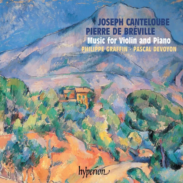 Bréville & Canteloube: Violin Sonatas