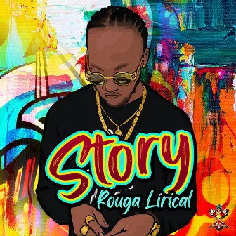 Story by Rouga Lirical