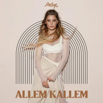 Allem Kallem by Atiye