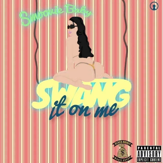 Swang It On Me - Single